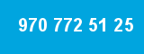 970 772 51 25